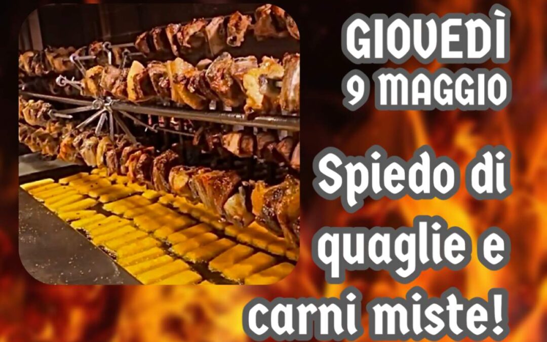 Spiedo giovedì 9 maggio 2024