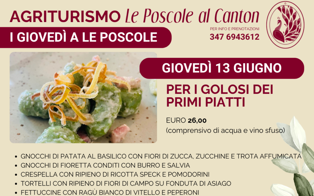 I Giovedì a Le Poscole: giovedì 13 giugno 2024