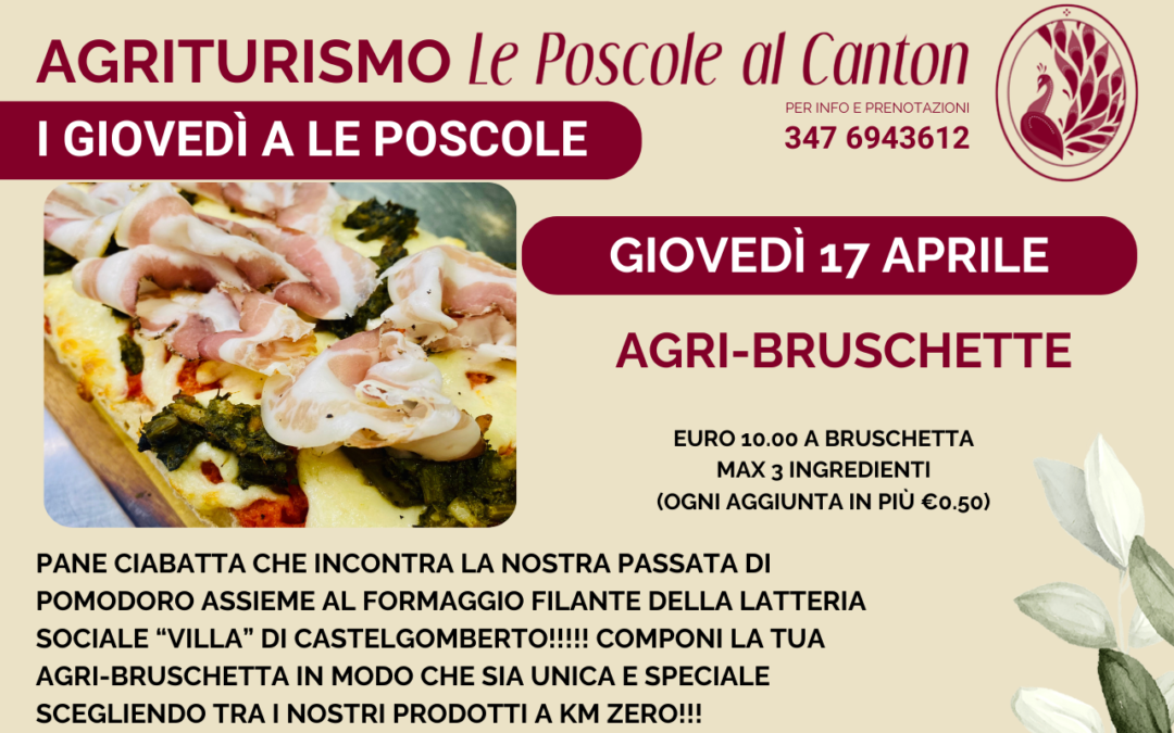 Giovedì 17 Aprile 2025: Torna la Serata AGRI-BRUSCHETTE