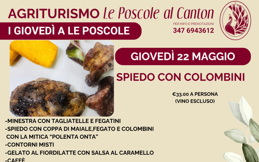 Giovedì 22 Maggio 2025: Spiedo con Colombini