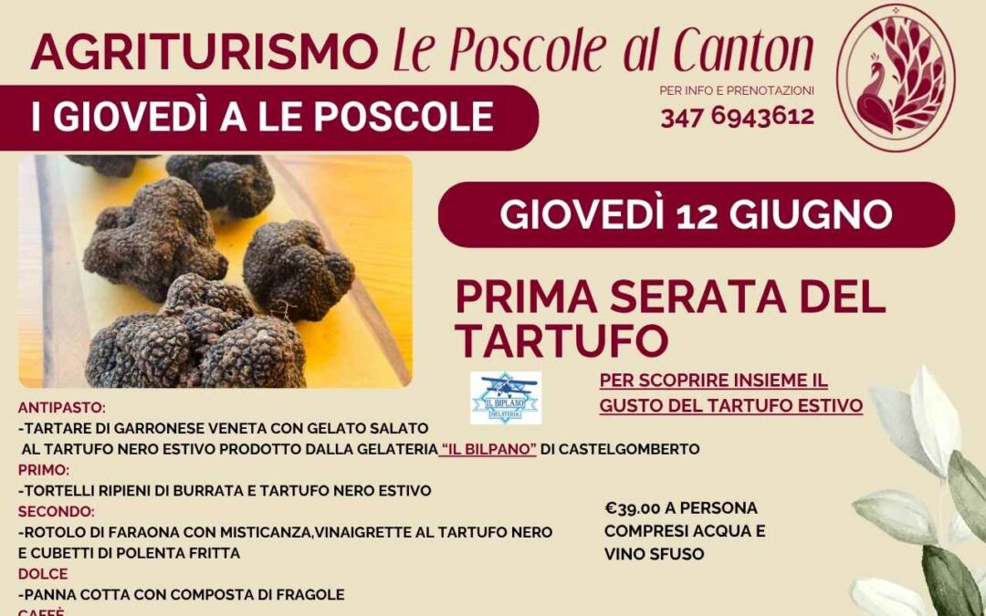Giovedì 12 Giugno 2025: Prima Serata Tartufo Estivo