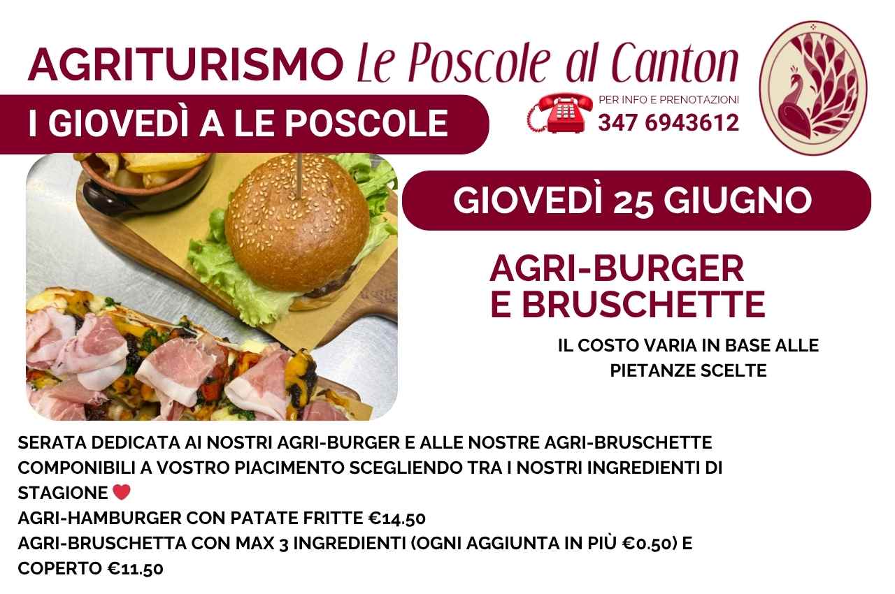 Giugno 2026: Giovedì 25 Agri- Burgher ed Agri-Bruschette !